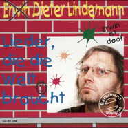 Dieter Lindemann - Lieder, die die Welt nicht braucht_CD Album_F.JPG
